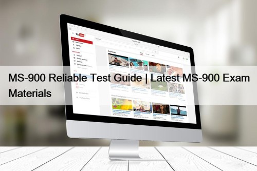 MS-900 Reliable Test Guide | Latest MS-900 Exam ...